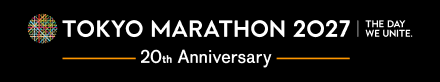 TOKYO MARATHON 2027 THE DAY WE UNITE. 20th Anniversary